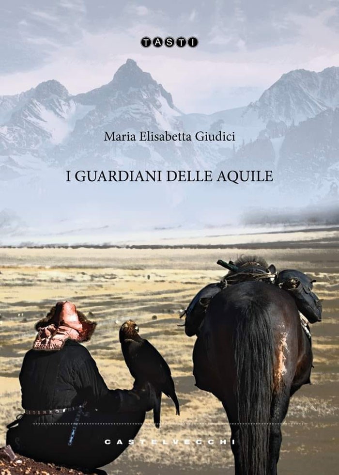 Maria Elisabetta Giudici, “I Guardiani delle Aquile”