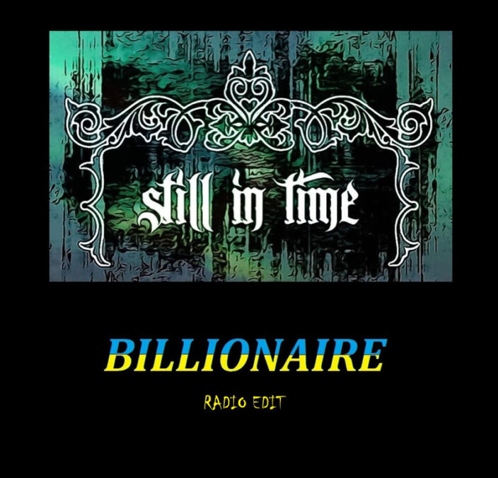 still in time Billionaire